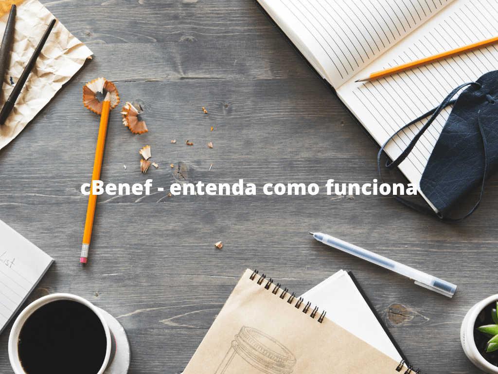 cBenef – entenda como funciona