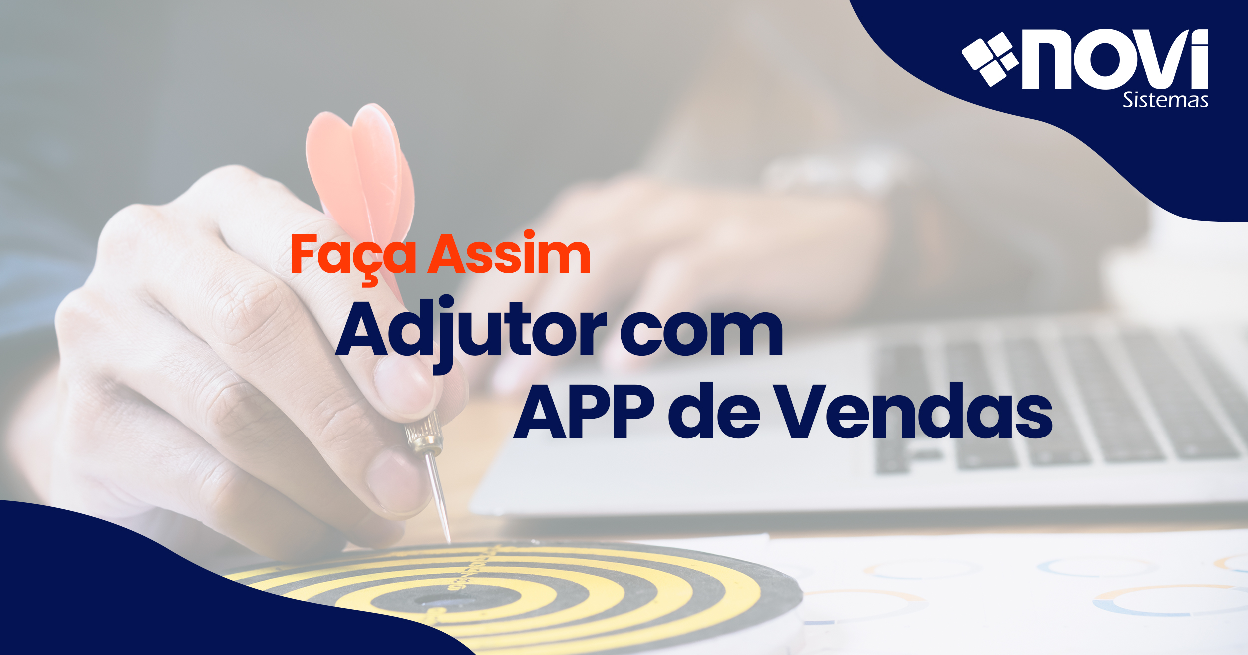 Faça assim – Adjutor com APP de Vendas