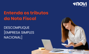 Entenda os tributos da Nota Fiscal